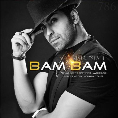 دانلود آهنگ بام بام دانلود آهنگ بام بام